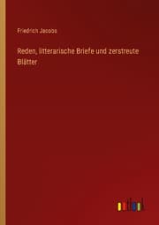 Cover von Reden, litterarische Briefe und zerstreute Blätter
