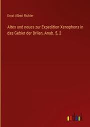 Cover von Altes und neues zur Expedition Xenophons in das Gebiet der Drilen, Anab. 5,2