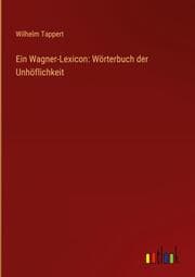 Cover von Ein Wagner-Lexicon: Wörterbuch der Unhöflichkeit