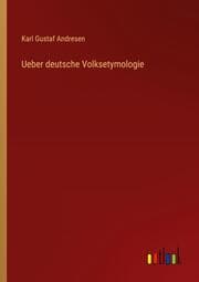 Cover von Ueber deutsche Volksetymologie