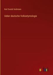 Cover von Ueber deutsche Volksetymologie