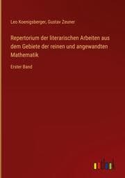 Cover von Repertorium der literarischen Arbeiten aus dem Gebiete der reinen und angewandten Mathematik
