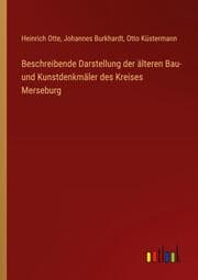 Cover von Beschreibende Darstellung der älteren Bau- und Kunstdenkmäler des Kreises Merseburg
