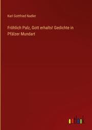 Cover von Fröhlich Palz, Gott erhalts! Gedichte in Pfälzer Mundart