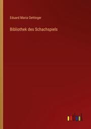Cover von Bibliothek des Schachspiels