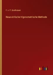 Cover von Neue einfache trigonometrische Methode