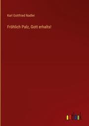 Cover von Fröhlich Palz, Gott erhalts!