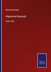 Cover von Allgemeine Baukunde
