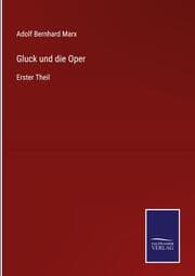 Cover von Gluck und die Oper
