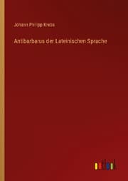 Cover von Antibarbarus der Lateinischen Sprache