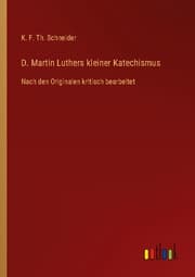 Cover von D. Martin Luthers kleiner Katechismus