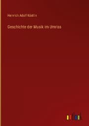Cover von Geschichte der Musik im Umriss