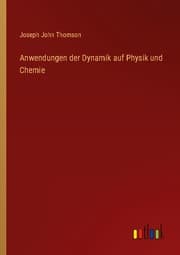 Cover von Anwendungen der Dynamik auf Physik und Chemie