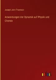 Cover von Anwendungen der Dynamik auf Physik und Chemie