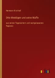Cover von Otto Weddigen und seine Waffe
