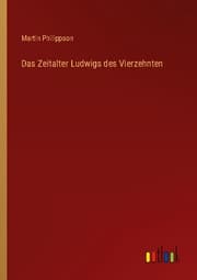 Cover von Das Zeitalter Ludwigs des Vierzehnten