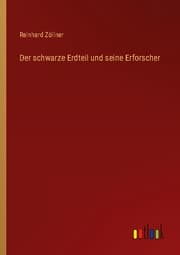 Cover von Der schwarze Erdteil und seine Erforscher