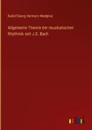 Cover von Allgemeine Theorie der musikalischen Rhythmik seit J.S. Bach