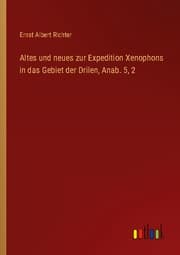 Cover von Altes und neues zur Expedition Xenophons in das Gebiet der Drilen, Anab. 5,2