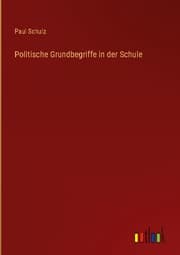 Cover von Politische Grundbegriffe in der Schule