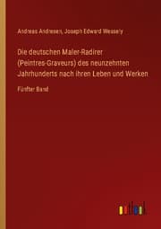Cover von Die deutschen Maler-Radirer (Peintres-Graveurs) des neunzehnten Jahrhunderts nach ihren Leben und Werken