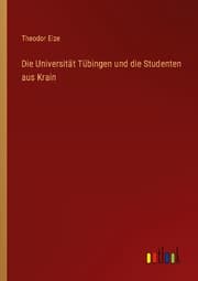 Cover von Die Universität Tübingen und die Studenten aus Krain
