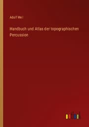 Cover von Handbuch und Atlas der topographischen Percussion