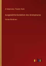 Cover von Ausgewählte Komödien des Aristophanes