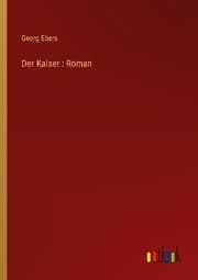 Cover von Der Kaiser : Roman