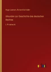 Cover von Urkunden zur Geschichte des deutschen Rechtes