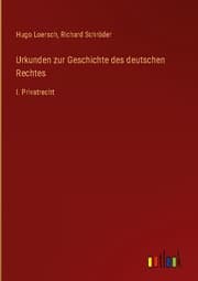 Cover von Urkunden zur Geschichte des deutschen Rechtes