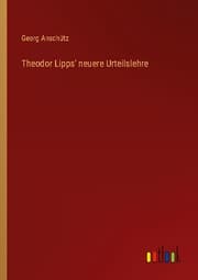 Cover von Theodor Lipps' neuere Urteilslehre