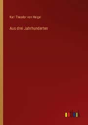 Cover von Aus drei Jahrhunderten