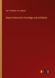 Cover von Neue historische Vorträge und Aufsätze