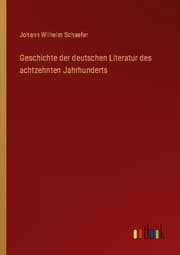 Cover von Geschichte der deutschen Literatur des achtzehnten Jahrhunderts