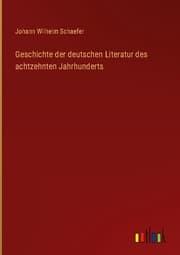 Cover von Geschichte der deutschen Literatur des achtzehnten Jahrhunderts