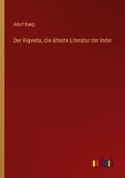 Cover von Der Rigveda, die älteste Literatur der Inder