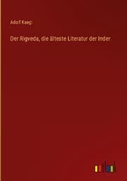 Cover von Der Rigveda, die älteste Literatur der Inder