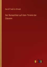 Cover von Der Romantiker auf dem Throne der Cäsaren