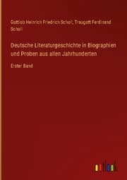 Cover von Deutsche Literaturgeschichte in Biographien und Proben aus allen Jahrhunderten