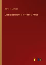Cover von Die Bibliotheken der Klöster des Athos