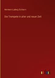 Cover von Die Trompete in alter und neuer Zeit