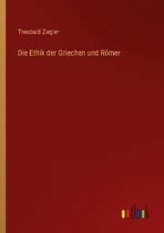 Cover von Die Ethik der Griechen und Römer