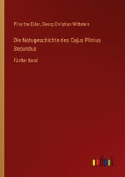 Cover von Die Natugeschichte des Cajus Plinius Secundus