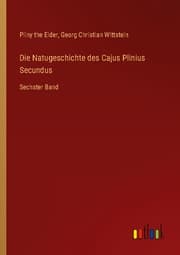 Cover von Die Natugeschichte des Cajus Plinius Secundus