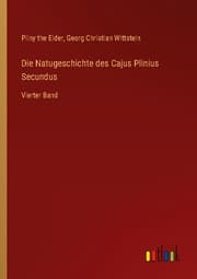 Cover von Die Natugeschichte des Cajus Plinius Secundus
