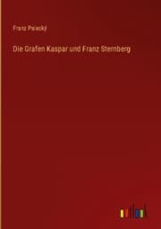 Cover von Die Grafen Kaspar und Franz Sternberg