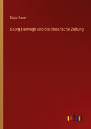Cover von Georg Herwegh und die literarische Zeitung