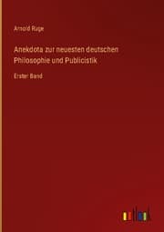 Cover von Anekdota zur neuesten deutschen Philosophie und Publicistik