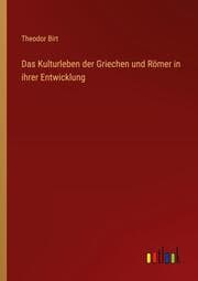 Cover von Das Kulturleben der Griechen und Römer in ihrer Entwicklung